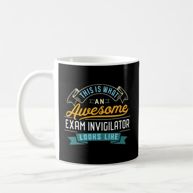 Exam Invigilator Awesome Job Occupation Coffee Mug (Left)