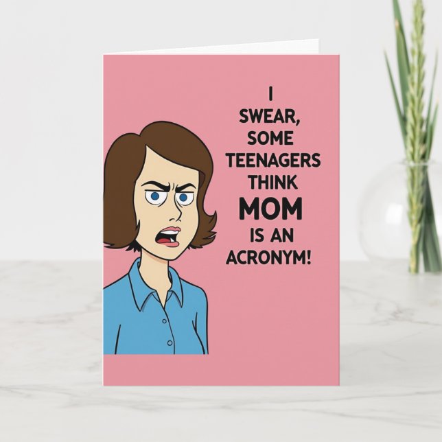 Exasperated Moms Day Art Card (Front)