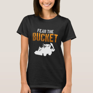 excavator operator and heavy machinery operator fu T-Shirt