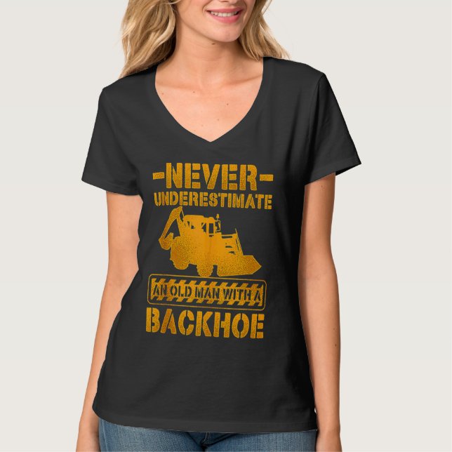 Excavator Operator For Excavator Driver Backhoe Op T-Shirt (Front)