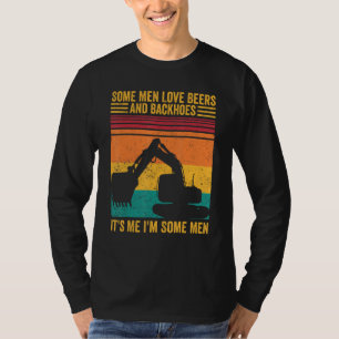 Excavator Operator HEO Men Love Beers And Backhoes T-Shirt