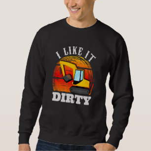 Excavator Operator Road Construction for Men 3 Sweatshirt