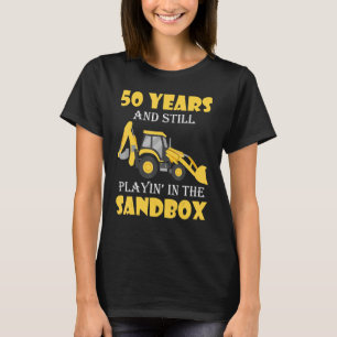 Excavator Toys and Accessories - 50 Years playing T-Shirt