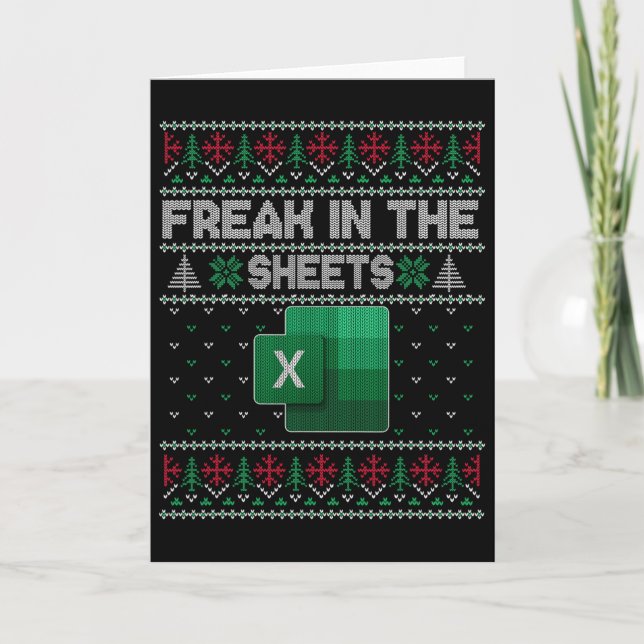 Excel Freak In The Sheets Spreadsheet Ugly Sweater Card (Front)