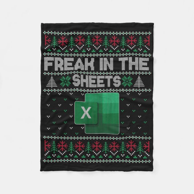 Excel Freak In The Sheets Spreadsheet Ugly Sweater Fleece Blanket (Front)