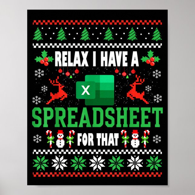 Excel Ugly Christmas Sweater I Have A Spreadsheet  Poster (Front)