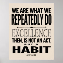 Excellence Is A Habit | Choose Your Colour