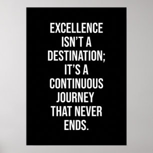 Excellence Is A Journey - Gym, Hustle, Success Poster