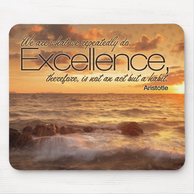 Excellence is Habit Inspirational Mouse Pad (Front)