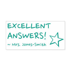 "EXCELLENT ANSWERS!" + Educator Name Rubber Stamp