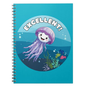 Excellent !, Jelly Fish   Notebook