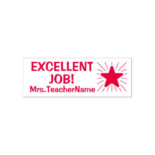 "EXCELLENT JOB!" + Teacher Name Rubber Stamp