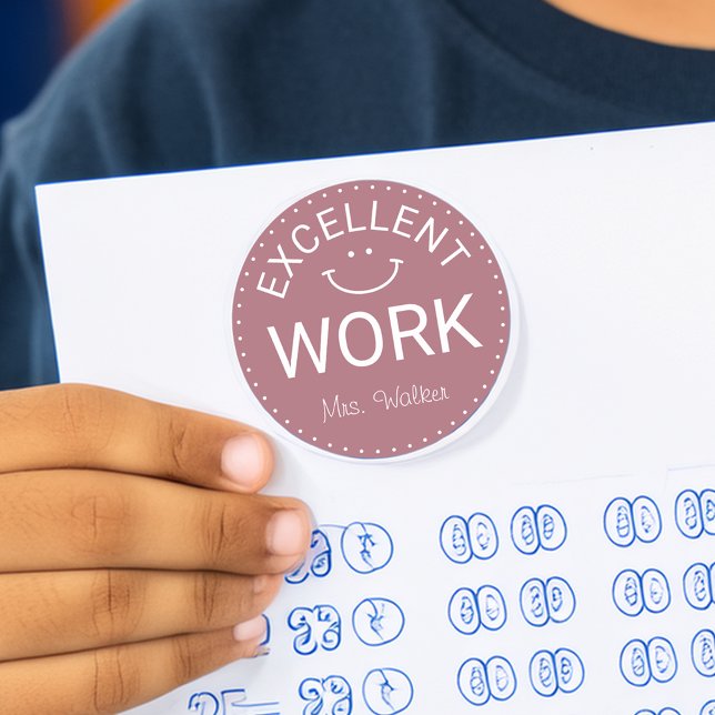 Excellent Work | Personalised Teachers Classic Round Sticker (Excellent Work | Personalized Teachers Classic Round Sticker)