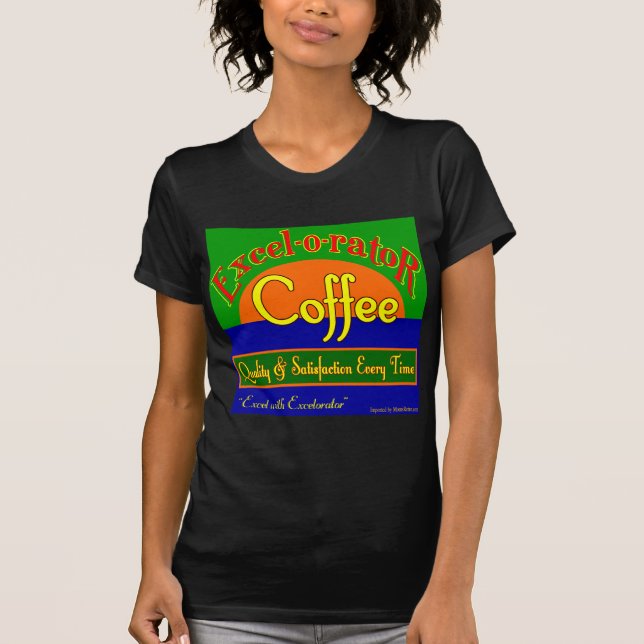 Excelorator Coffee Retro Label Art T-Shirt (Front)