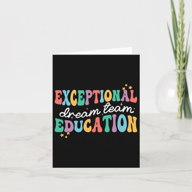 Exceptional Education Dream Team Sped Ese Teacher  Card (Front)