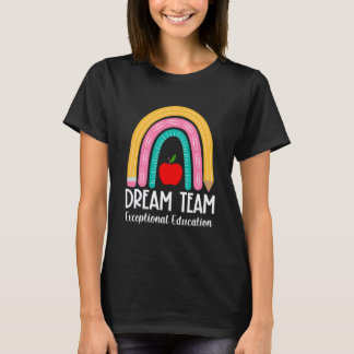Exceptional Education Special Teacher First Day Ra T-Shirt