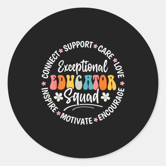 Exceptional Educator Squad Appreciation Week Back  Classic Round Sticker (Front)