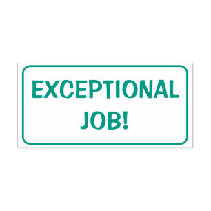 "EXCEPTIONAL JOB!" Acknowledgement Rubber Stamp