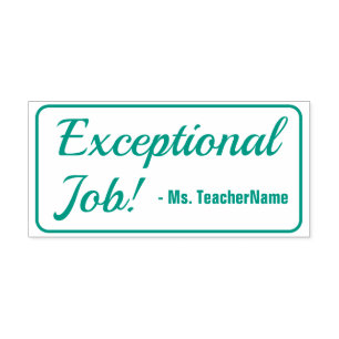"Exceptional Job!" Tutor Rubber Stamp
