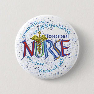 Exceptional nurse motto  6 cm round badge