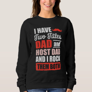 Exchange Student Foreign Host Family 24 Sweatshirt