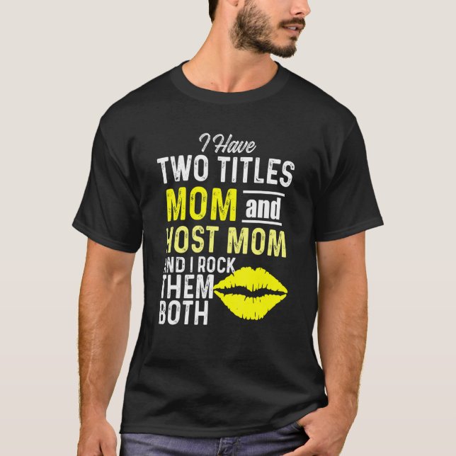 Exchange Student Foreign Host Family 28 T-Shirt (Front)