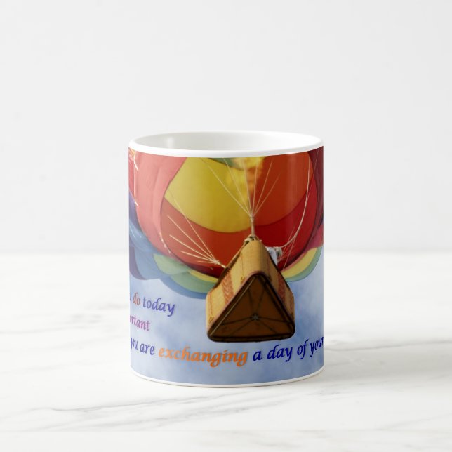 Exchanging a Day of Your Life Coffee Mug (Center)