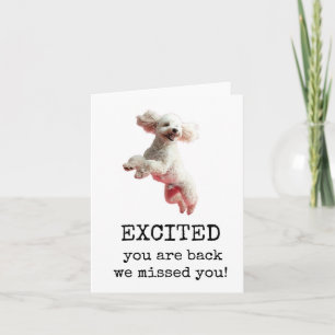 Excited You Are Back, Welcome Back Card