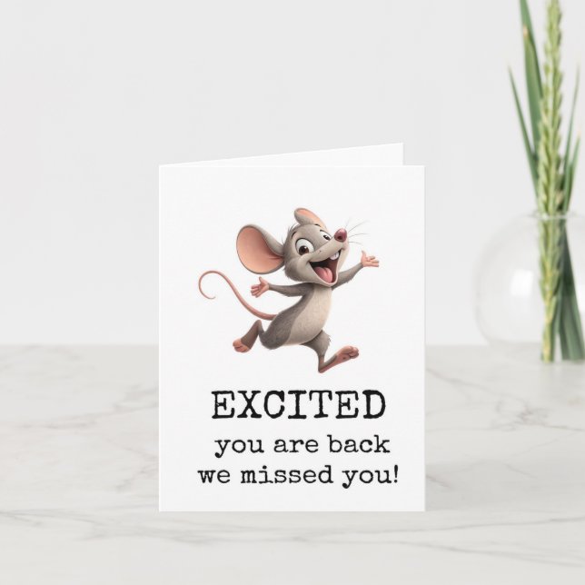 Excited You Are Back, Welcome Back Card (Front)