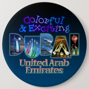 Exciting and Colourful Dubai 6 Cm Round Badge