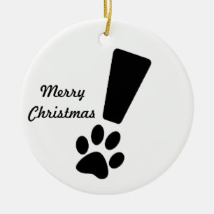 EXCLAMATION DOG PAW! Ornament