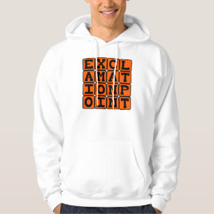 Exclamation Point, Type of Punctuation Hoodie