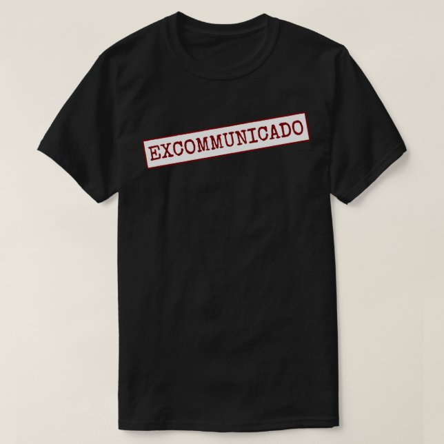 Excommunicado Sticker T-Shirt (Design Front)