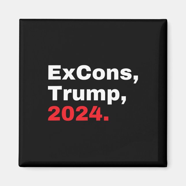 Excons Trump 2024 Trump Vance  Magnet (Front)