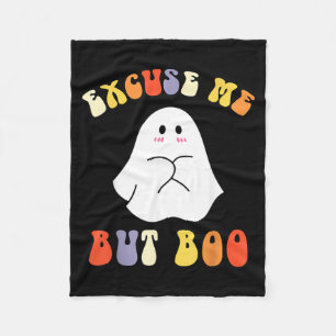 Excuse But Boo Funny Halloween Cute Ghost Groovy Fleece Blanket