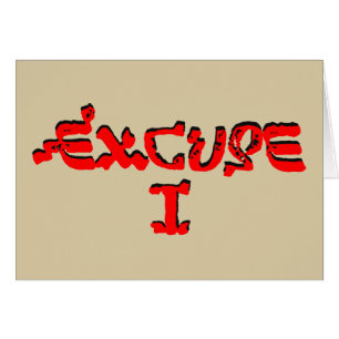 Excuse I