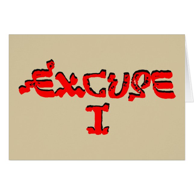 Excuse I (Front Horizontal)