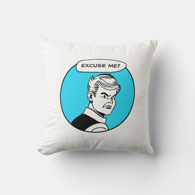 Excuse Me Cushion (Front)