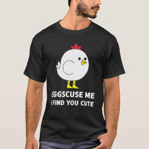 Excuse Me Cute Chicken Lover Relationship Valentin T-Shirt