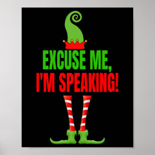 Excuse Me I#39;m Speaking Funny Kamala Harris Joe  Poster
