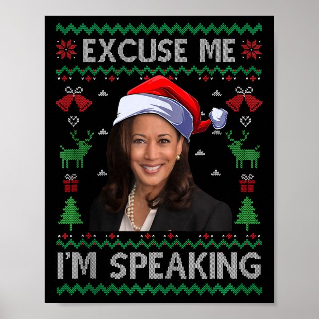 Excuse Me I'm Speaking Ugly Christmas Kamala Harri Poster (Front)