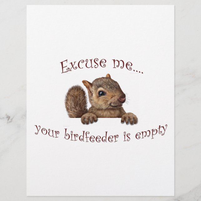 Excuse me...your birdfeeder is empty (Front)