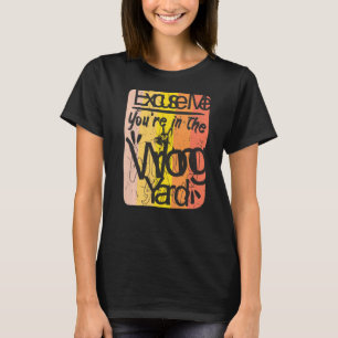 Excuse Me Youre In The Wrong Yard, German Shepard  T-Shirt