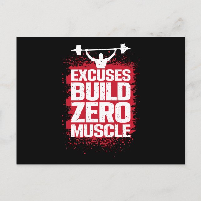 Excuses Build zero Muscle Postcard (Front)
