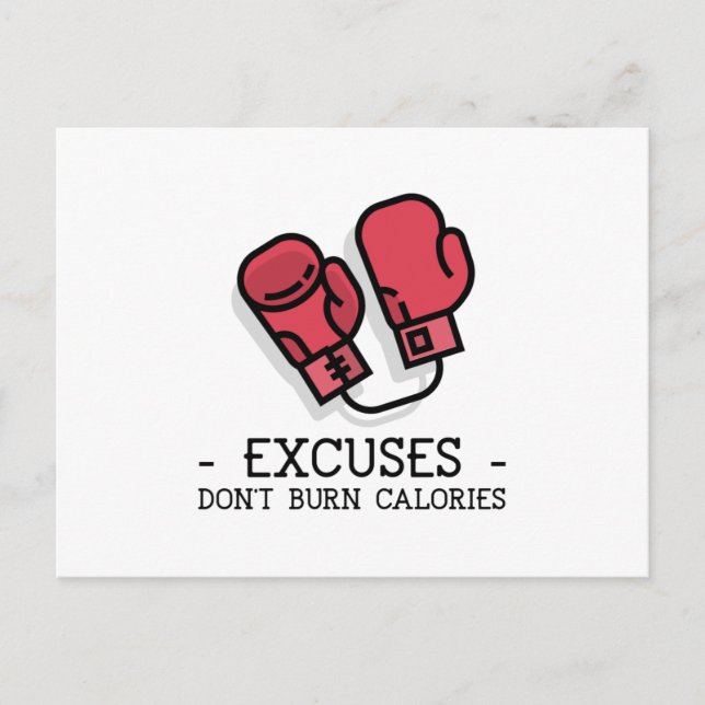 EXCUSES DON'T BURN CALORIES POSTCARD (Front)