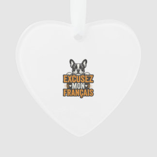 Excusez Mon Franais French Bulldog Vintage Ornament