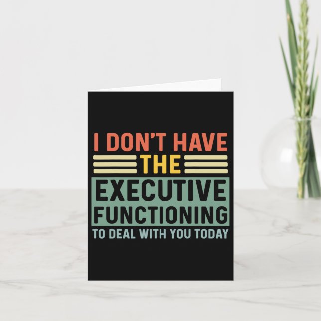 Executive Function Funny Adhd Women Kids Asd Add A Card (Front)