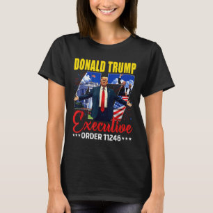 Executive Order 11246 47th President Trump 2025 Us T-Shirt
