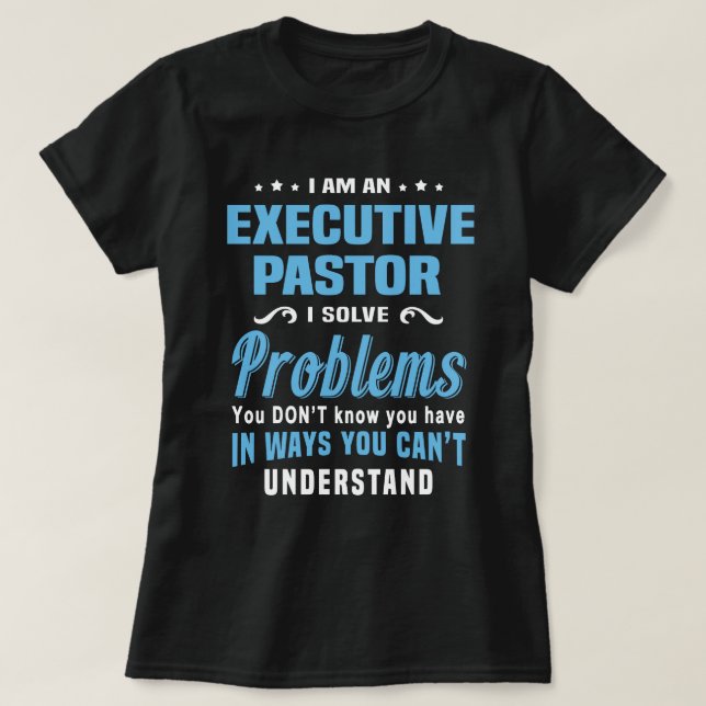 Executive Pastor T-Shirt (Design Front)