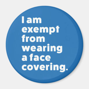 Exempt From Wearing a Face Covering Magnet